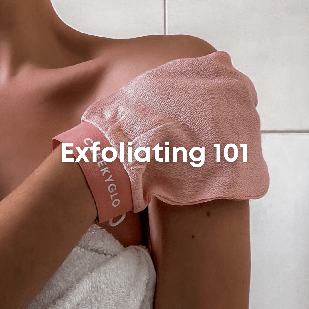 Exfoliating for Glowing Skin: How to Find the Best Exfoliating Products for Your Skin Type - CHEEKYGLO