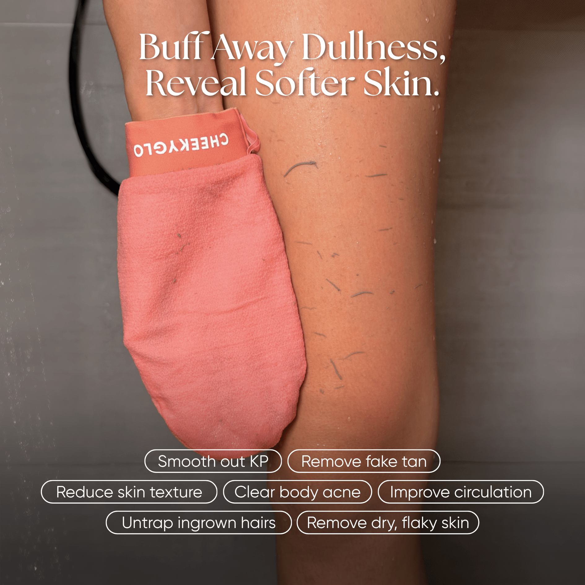 CheekyGlo Exfoliating Glove - CHEEKYGLO