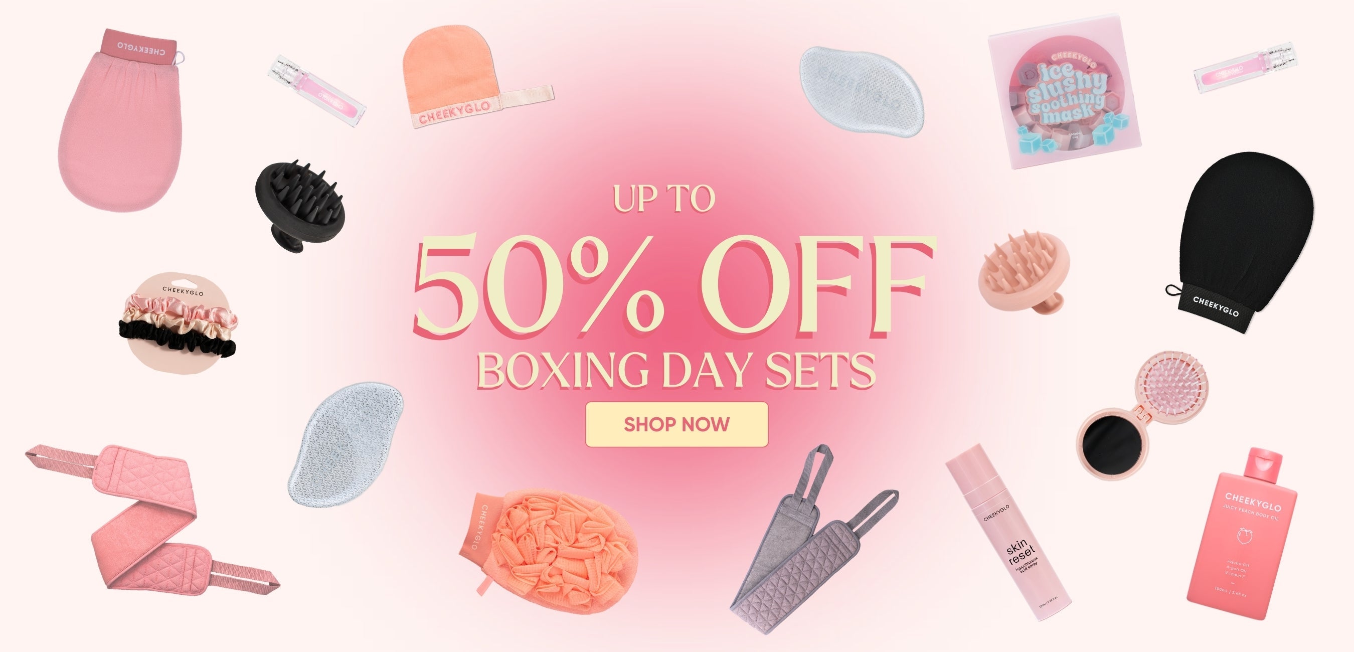 Boxing Day Deals [Limited Edition!] - CHEEKYGLO